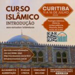 CURSO ISLÂMICO PRESENCIAL EM CURITIBA – JULHO 2025
